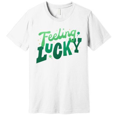 Feeling Lucky St Patrick's Day Festive Premium T-Shirt