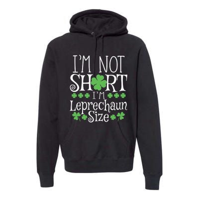 Funny Leprechaun Size St Patricks Day Premium Hoodie