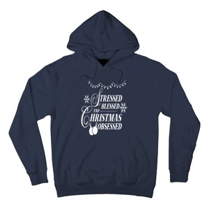 Family Love Stressed Blessed And Christmas Obsessed Hoodie