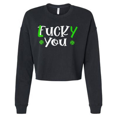 Funny Leprechaun Shamrock Fuck Lucky You St Patricks Day Cropped Pullover Crew