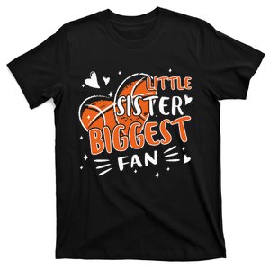 Funny Little Sister Biggest Fan Basketball Lovers Fans T-Shirt