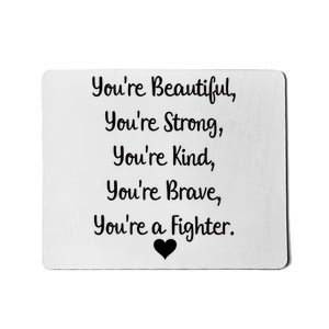 Follicular Lymphoma Support Cancer Fighter Mousepad