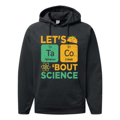 Funny Lets Tacos Bout Scienceshirt Scientist Teacher Performance Fleece Hoodie