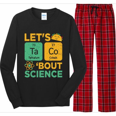 Funny Lets Tacos Bout Scienceshirt Scientist Teacher Long Sleeve Pajama Set