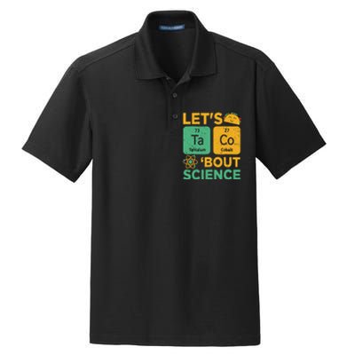 Funny Lets Tacos Bout Scienceshirt Scientist Teacher Dry Zone Grid Polo