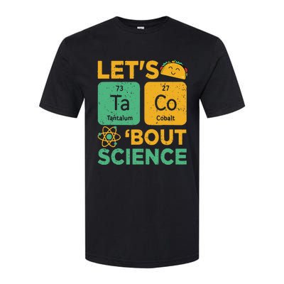 Funny Lets Tacos Bout Scienceshirt Scientist Teacher Softstyle CVC T-Shirt