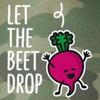 Funny Let The Beet Drop Beat Drop Joke Dj Funny Gift Beetroot Pun Gift Legacy Tie Dye Trucker Hat