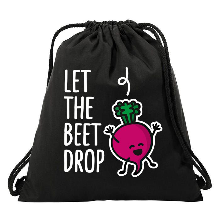Funny Let The Beet Drop Beat Drop Joke Dj Funny Gift Beetroot Pun Gift Drawstring Bag