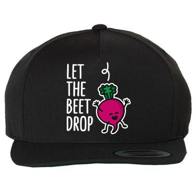 Funny Let The Beet Drop Beat Drop Joke Dj Funny Gift Beetroot Pun Gift Wool Snapback Cap