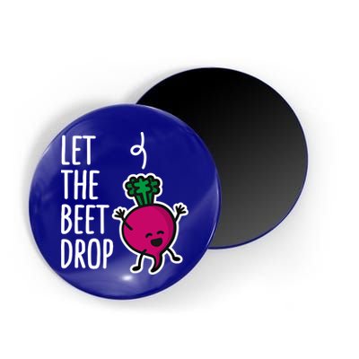 Funny Let The Beet Drop Beat Drop Joke Dj Funny Gift Beetroot Pun Gift Magnet