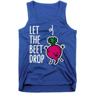 Funny Let The Beet Drop Beat Drop Joke Dj Funny Gift Beetroot Pun Gift Tank Top