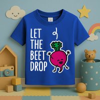 Funny Let The Beet Drop Beat Drop Joke Dj Funny Gift Beetroot Pun Gift Toddler T-Shirt