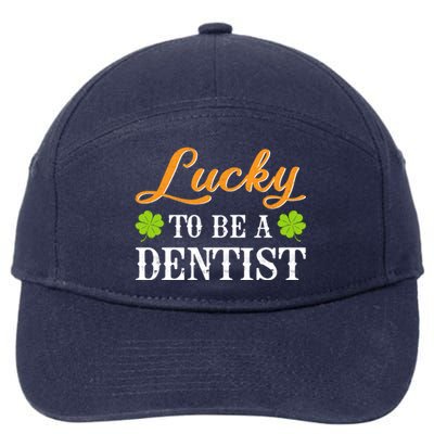 Funny Lucky To Be A Dentist Shamrock St Patrick's Day Gift 7-Panel Snapback Hat