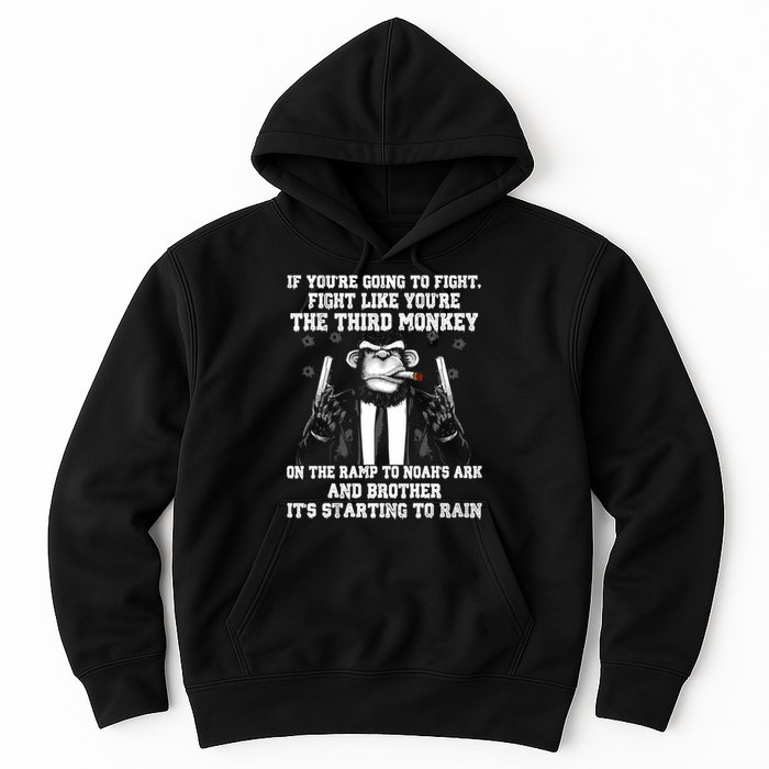 Fight Like The Third Monkey On Noah's Ark Hoodie