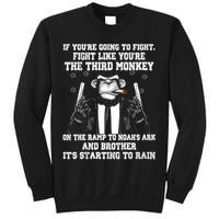 Fight Like The Third Monkey On Noah's Ark Sweatshirt
