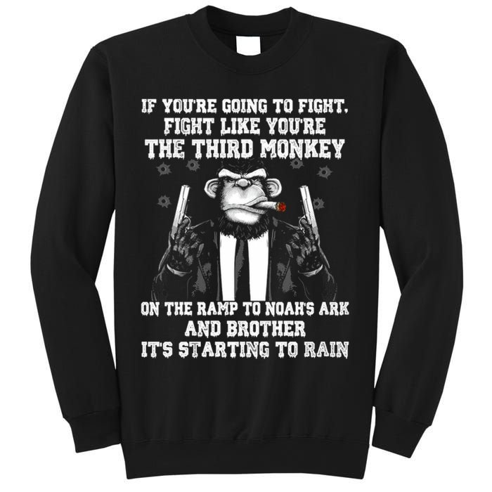 Fight Like The Third Monkey On Noah's Ark Sweatshirt