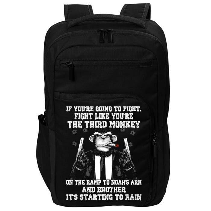 Fight Like The Third Monkey On Noah's Ark Impact Tech Backpack