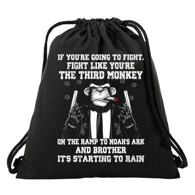 Fight Like The Third Monkey On Noah's Ark Drawstring Bag