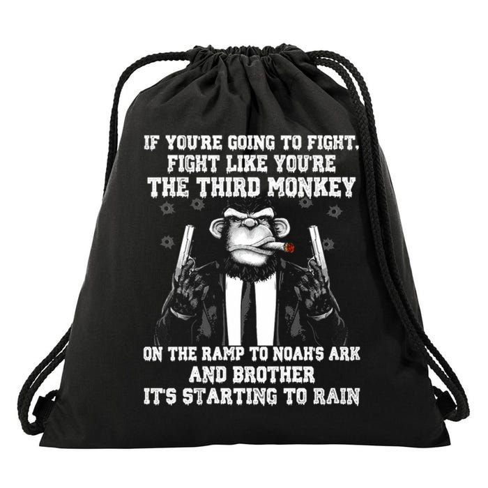 Fight Like The Third Monkey On Noah's Ark Drawstring Bag
