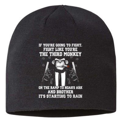 Fight Like The Third Monkey On Noah's Ark Sustainable Beanie