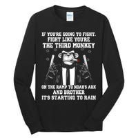 Fight Like The Third Monkey On Noah's Ark Tall Long Sleeve T-Shirt