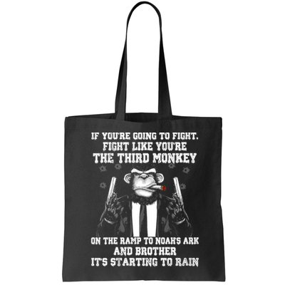 Fight Like The Third Monkey On Noah's Ark Bag