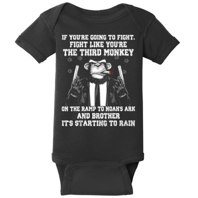 Fight Like The Third Monkey On Noah's Ark Baby Bodysuit