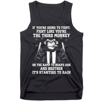 Fight Like The Third Monkey On Noah's Ark Tank Top