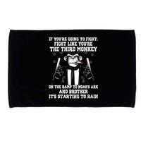 Fight Like The Third Monkey On Noah's Ark Microfiber Hand Towel