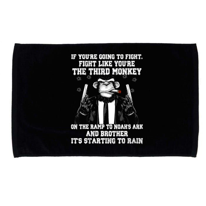 Fight Like The Third Monkey On Noah's Ark Microfiber Hand Towel