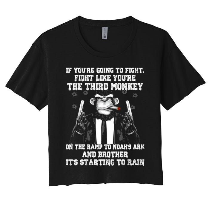 Fight Like The Third Monkey On Noah's Ark Crop Top