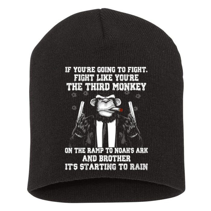 Fight Like The Third Monkey On Noah's Ark Short Acrylic Beanie