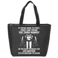 Fight Like The Third Monkey On Noah's Ark Zip Tote Bag