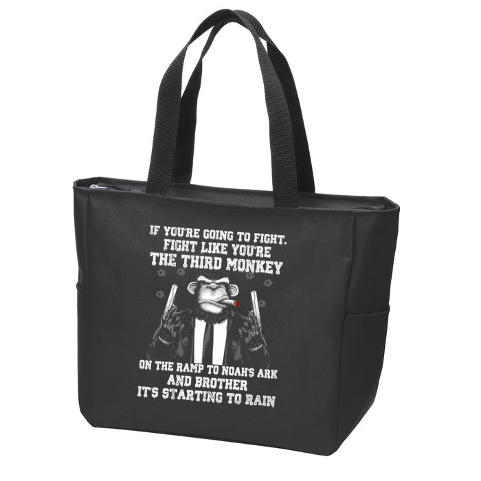 Fight Like The Third Monkey On Noah's Ark Zip Tote Bag