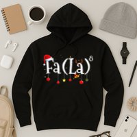 FA (LA)8 To the Eighth Power Equation  Hoodie