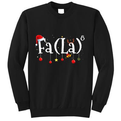 FA (LA)8 To the Eighth Power Equation  Sweatshirt