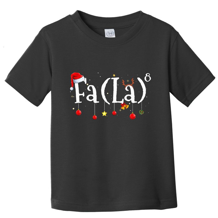 FA (LA)8 To the Eighth Power Equation  Toddler T-Shirt