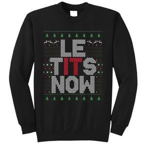 Funny Le Tits Now Christmas Let It Snow Ugly Sweater Funny Party Sweatshirt