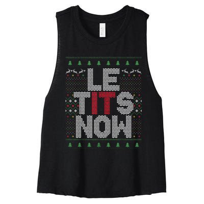 Funny Le Tits Now Christmas Let It Snow Ugly Sweater Funny Party Women's Racerback Cropped Tank