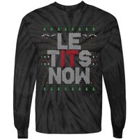 Funny Le Tits Now Christmas Let It Snow Ugly Sweater Funny Party Tie-Dye Long Sleeve Shirt