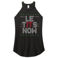 Funny Le Tits Now Christmas Let It Snow Ugly Sweater Funny Party Women's Perfect Tri Rocker Tank