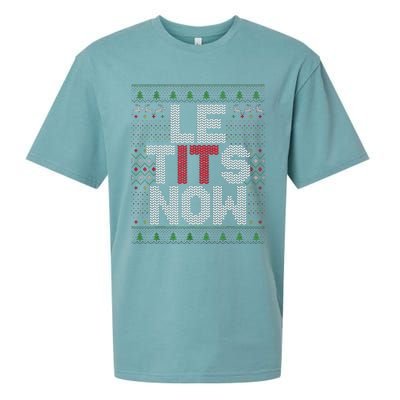 Funny Le Tits Now Christmas Let It Snow Ugly Sweater Funny Party Sueded Cloud Jersey T-Shirt