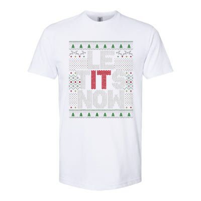 Funny Le Tits Now Christmas Let It Snow Ugly Sweater Funny Party Softstyle CVC T-Shirt