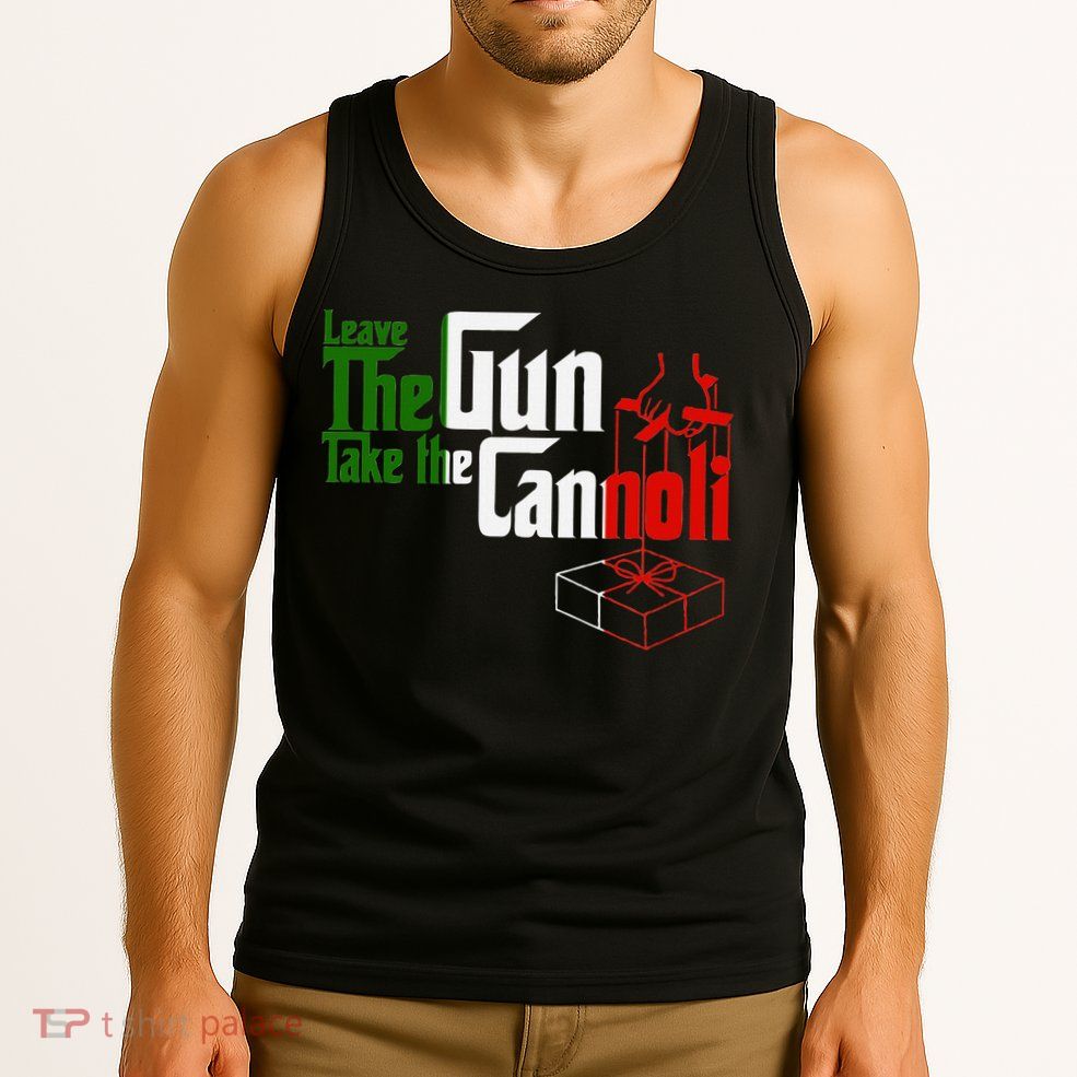 Funny Leave The Gun Take The Cannoli Italian Flag Tank Top