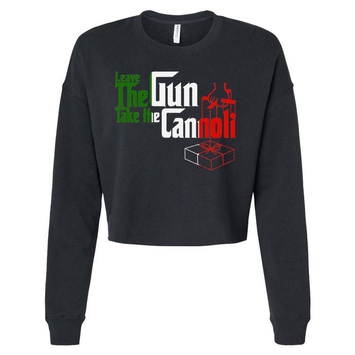Funny Leave The Gun Take The Cannoli Italian Flag Cropped Pullover Crew