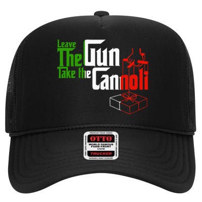 Funny Leave The Gun Take The Cannoli Italian Flag High Crown Mesh Back Trucker Hat