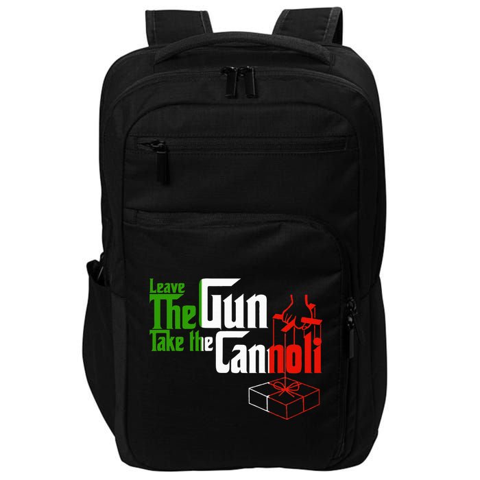 Funny Leave The Gun Take The Cannoli Italian Flag Impact Tech Backpack