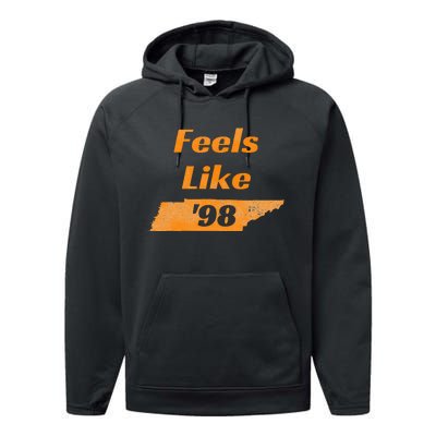 Feel Like Tennessee 1998 Tennessee 98 Performance Fleece Hoodie