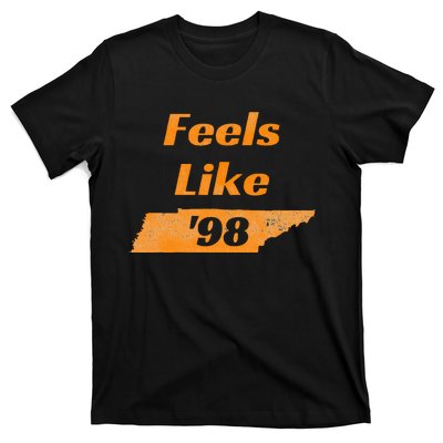 Feel Like Tennessee 1998 Tennessee 98 T-Shirt