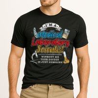Funny Lab Technologist Medical Laboratory Scientist Performance Shirt